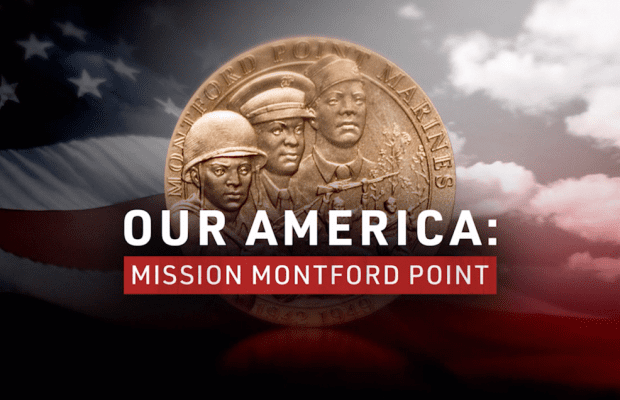 Our America: Mission Montford Point